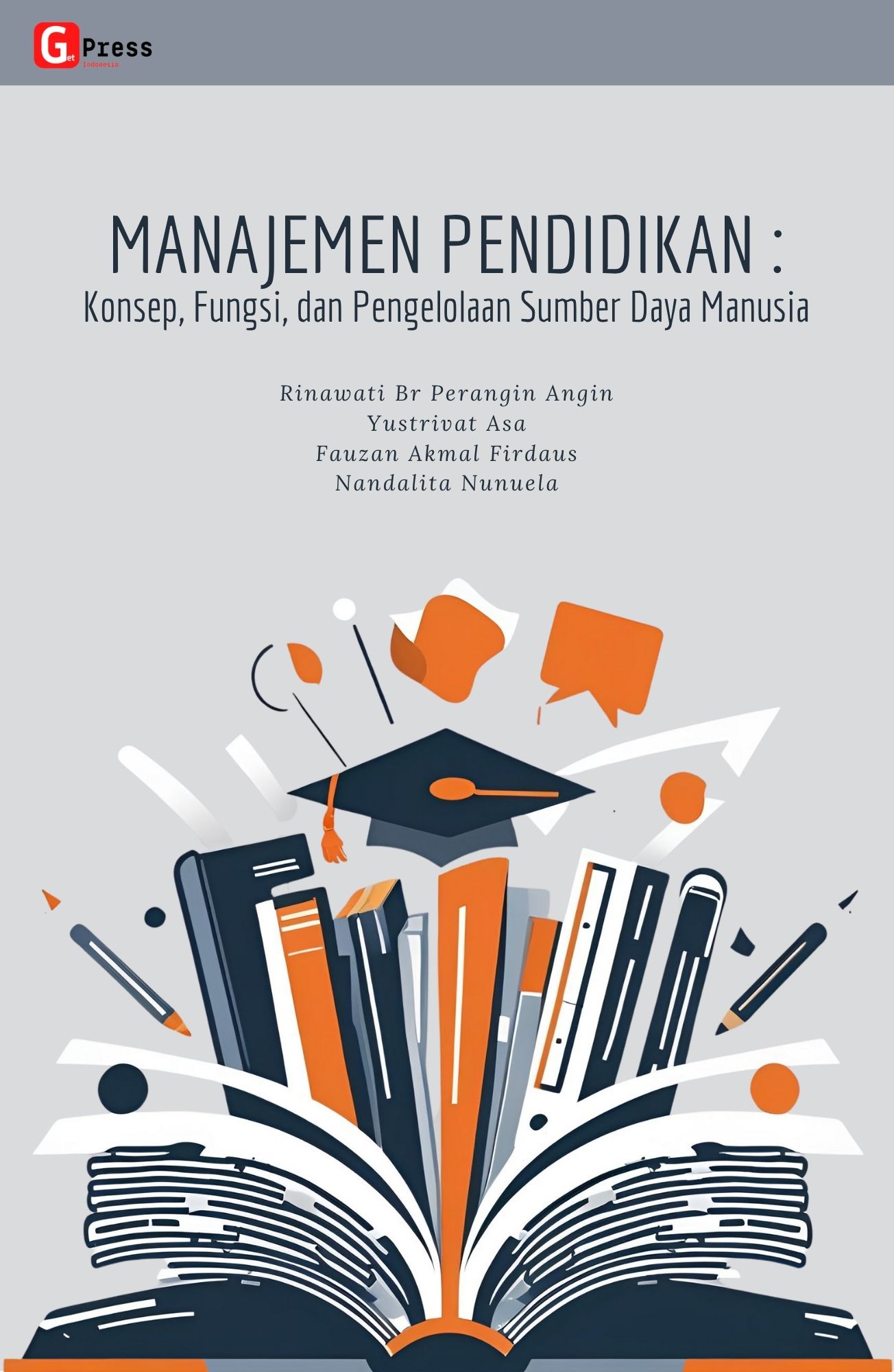 Manajemen Pendidikan: Konsep, Fungsi, Dan Pengelolaan Sumber Daya
